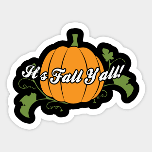 It's Fall Y'all Sticker